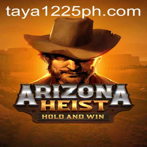 Unveiling ArizonaHeist: A Comprehensive Guide to Gameplay and Current Events