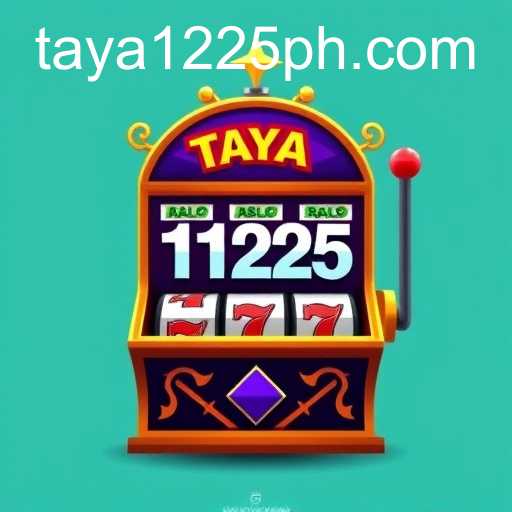 The Thrills of Slot Games: Unveiling Taya1225